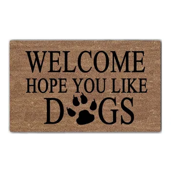 Engraçado Porta de Entrada Tapetes de bem-vindo Espero que Você Gosta de Cães de tecido exterior tapete de design exterior da entrada capachos